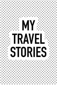 My Travel Stories