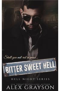 Bitter Sweet Hell