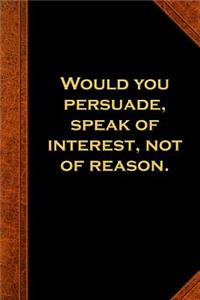 2019 Weekly Planner Ben Franklin Quote Persuade Interest Vintage Style