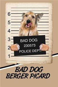 Bad Dog Berger Picard