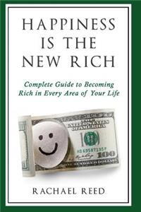 Happiness Is the New Rich