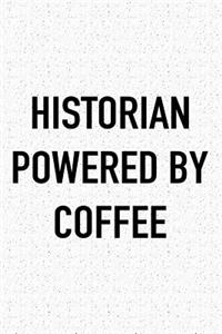 Historian Powered by Coffee