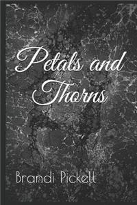 Petals and Thorns