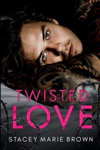 Twisted Love