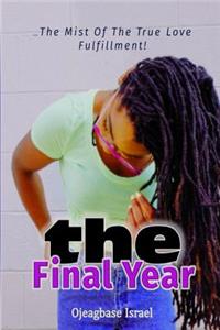 The Final Year