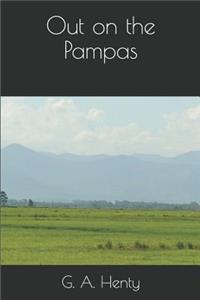 Out on the Pampas
