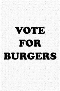 Vote for Burgers
