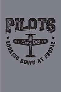 Pilots Looking Down at People Since 1903