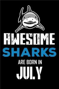 Awesome Sharks Are Born in July