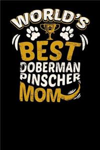 World's Best Doberman Pinscher Mom