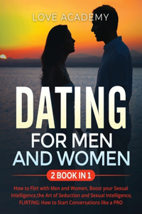 DATING for Men and Women (2 BOOK IN 1)