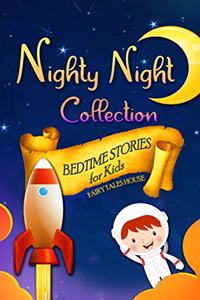 Bedtime Stories for Kids - Nighty Night Collection