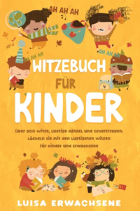 Witzebuch f?r Kinder ?ber 800