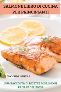 Salmone Libro Di Cucina Per Principianti