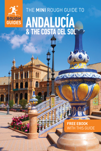 Mini Rough Guide to Andalucia and the Costa del Sol: Travel Guide with eBook