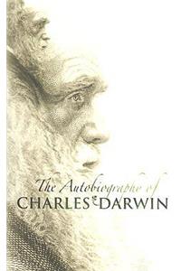 The Autobiography of Charles Darwin