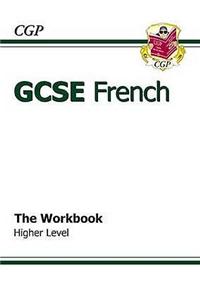 GCSE French Workbook (including Answers) Higher (A*-G course)