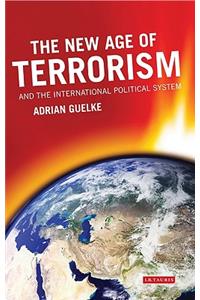 New Age of Terrorism and the International Political System