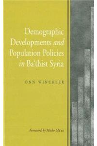 Demographic Developments and Population Policies in Bath'ist Syria