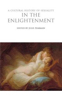 Cultural History of Sexuality in the Enlightenment