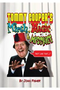 Tommy Cooper's Mirth, Magic and Mischief