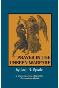 Prayer in the Unseen Warfare