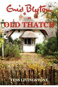 Enid Blyton at Old Thatch