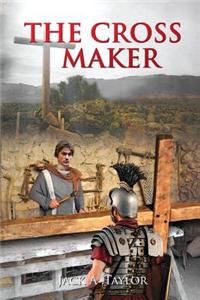 The Cross Maker