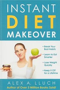 Instant Diet Makeover