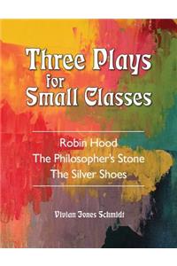 Three Plays for Small Classes