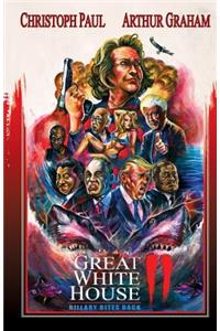 Great White House 2