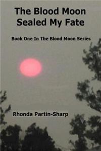 Blood Moon Sealed My Fate
