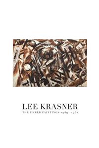 Lee Krasner: The Umber Paintings 1959–1962