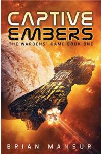 Captive Embers