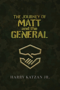 Journey of Matt and the General