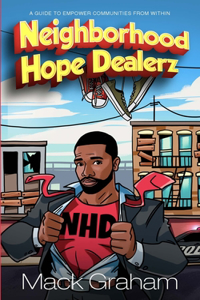 Neighborhood Hope Dealerz