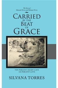 Carried by the Beat of Grace