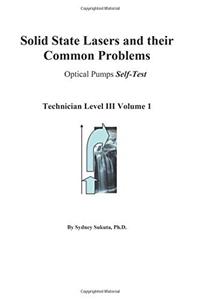 Solid State Lasers and Their Common Problems