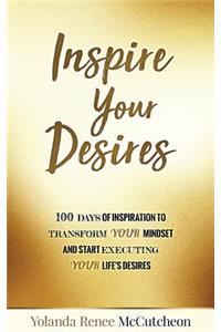 Inspire Your Desires