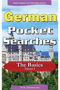 German Pocket Searches - The Basics - Volume 5