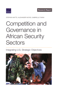 Competition and Governance in African Security Sectors