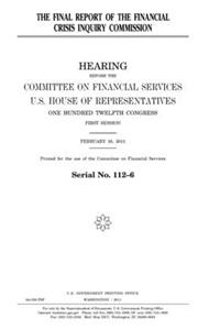 final report of the Financial Crisis Inquiry Commission