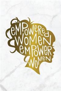Empowered Women Empower Women