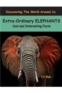 Extra-Ordinary Elephants