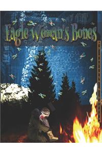 Eagle Woman's Bones