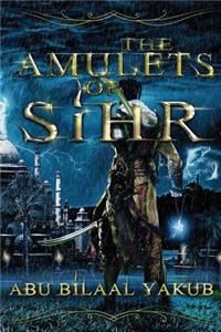 The Amulets of Sihr