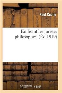 En Lisant Les Juristes Philosophes