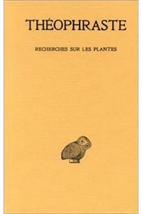 Theophraste, Recherches Sur Les Plantes