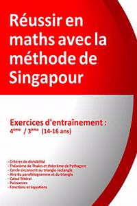 Exercices d'entraînement 4ème/3ème - Réussir en maths avec la méthode de Singapour