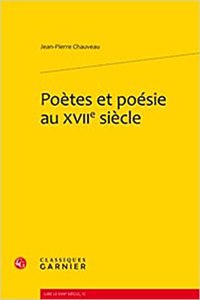 Poetes Et Poesie Au Xviie Siecle